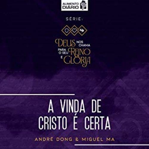 A Vinda de Cristo é Certa