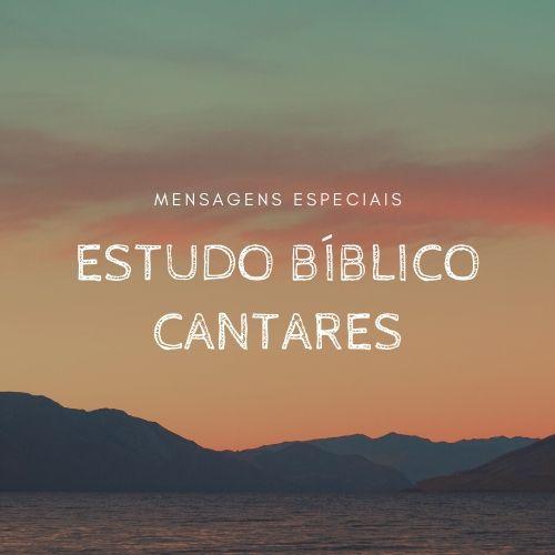 Estudo Bíblico - Cantares