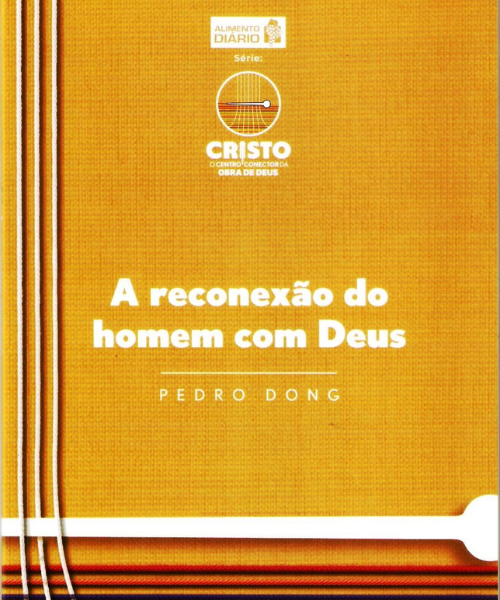 A Reconexão do Homem com Deus