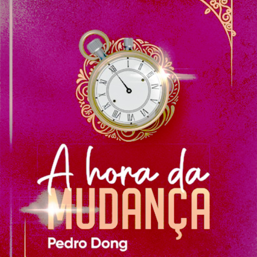 A Hora da Mudança